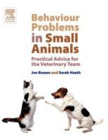 Bild des Verkufers fr Bowen, J: Behaviour Problems in Small Animals zum Verkauf von moluna