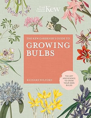 Bild des Verkufers fr The Kew Gardener\ s Guide to Growing Bulbs: The Art and Science to Grow Your Own Bulbs zum Verkauf von moluna