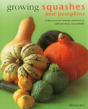 Bild des Verkufers fr Growing Squashes & Pumpkins zum Verkauf von moluna
