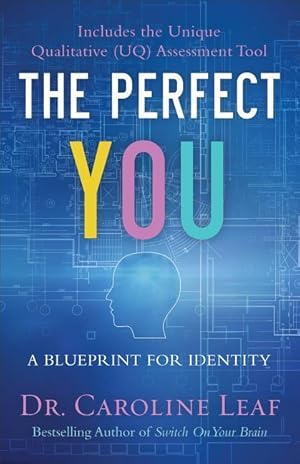 Seller image for The Perfect You: A Blueprint for Identity for sale by moluna