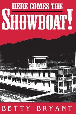 Bild des Verkufers fr Here Comes the Showboat! zum Verkauf von moluna