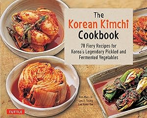 Bild des Verkufers fr The Korean Kimchi Cookbook zum Verkauf von moluna