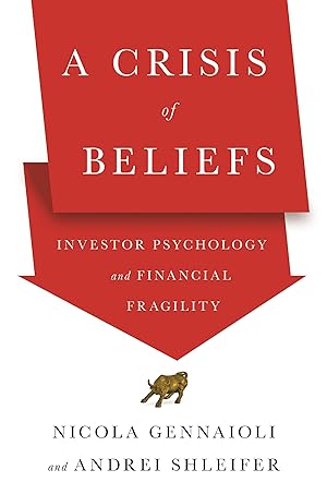 Bild des Verkufers fr A Crisis of Beliefs: Investor Psychology and Financial Fragility zum Verkauf von moluna
