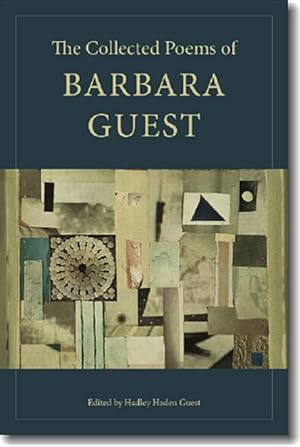 Bild des Verkufers fr The Collected Poems of Barbara Guest zum Verkauf von moluna