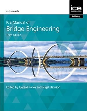 Seller image for ICE MANUAL OF BRIDGE ENGINEERING T for sale by moluna