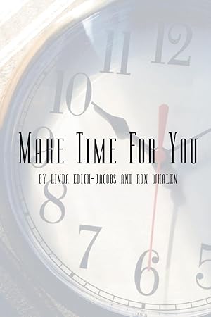 Immagine del venditore per Make Time for You venduto da moluna