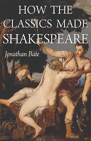 Seller image for How the Classics Made Shakespeare for sale by moluna