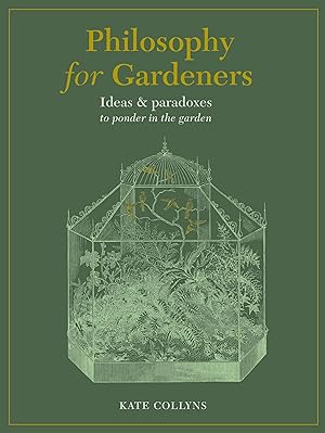 Bild des Verkufers fr Philosophy for Gardeners zum Verkauf von moluna
