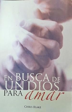 Seller image for En Busca De Un Dios Para Amar for sale by Green Libros