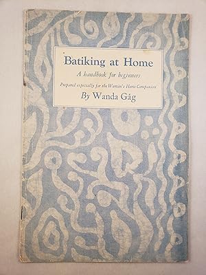Batiking at Home A Handbook for beginners