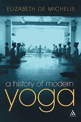 Seller image for A History of Modern Yoga for sale by moluna