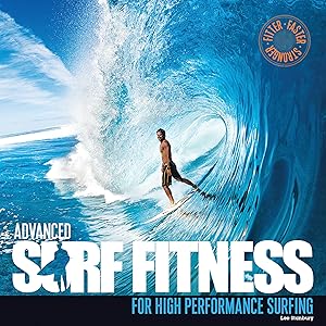 Bild des Verkufers fr Advanced Surf Fitness for High Performance Surfing zum Verkauf von moluna