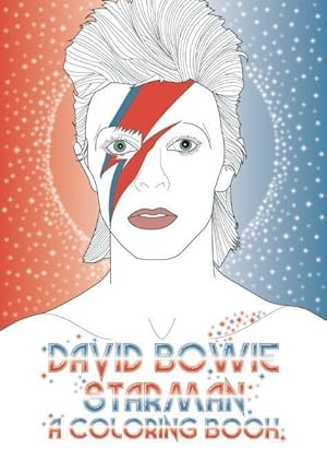 Bild des Verkufers fr David Bowie: Starman: A Colouring Book zum Verkauf von moluna