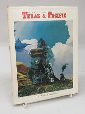 Bild des Verkufers fr From Ox Teams to Eagles": Texas & Pacific zum Verkauf von Attic Books (ABAC, ILAB)