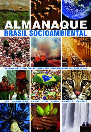 Seller image for Almanaque Brasil Socioambiental: uma nova perspectiva para entender o pa?s e melhorar nossa qualidade de vida for sale by Green Libros