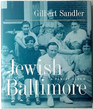 Jewish Baltimore: A Family Album