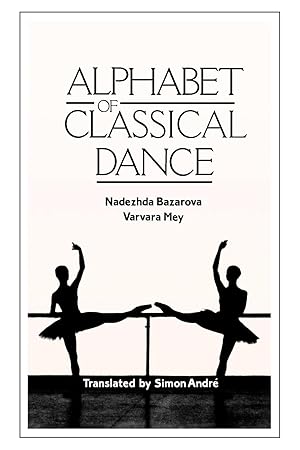 Seller image for Alphabet of Classical Dance for sale by moluna