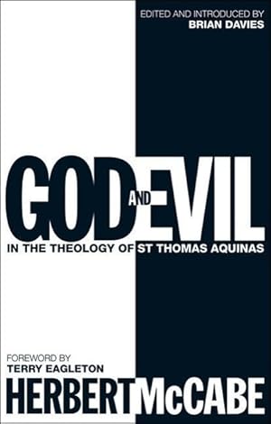 Imagen del vendedor de God and Evil in the Theology of St. Thomas Aquinas a la venta por moluna