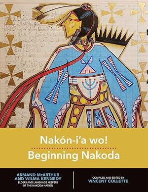 Seller image for Nakan-Iaa Wo! Beginning Nakoda for sale by moluna