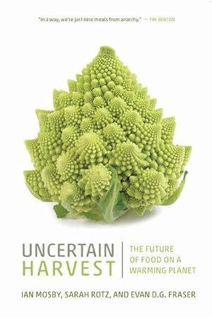 Seller image for Uncertain Harvest: The Future of Food on a Warming Planet for sale by moluna
