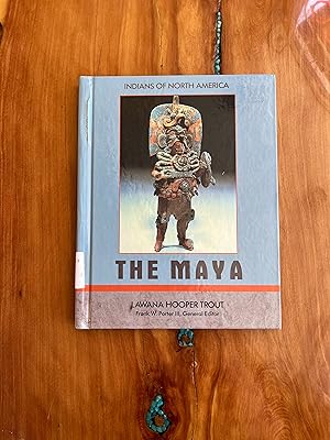 Seller image for The Maya (Indians of North America) for sale by Lifeways Books and Gifts