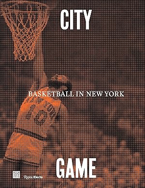 Image du vendeur pour City/Game: Basketball in New York mis en vente par moluna