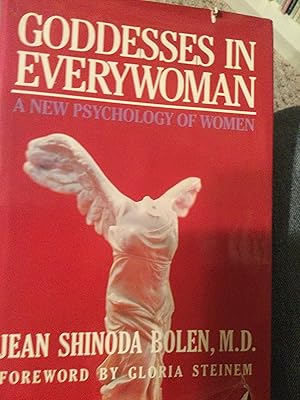 Imagen del vendedor de Goddesses in Everywoman: A New Psychology of Women a la venta por Perry Beem