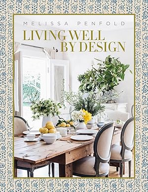 Bild des Verkufers fr Living Well by Design: Melissa Penfold zum Verkauf von moluna