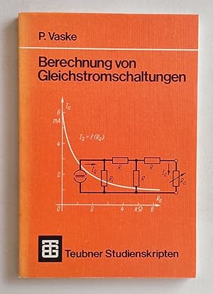 Bild des Verkufers fr Berechnung von Gleichstromschaltungen. zum Verkauf von Antiquariat Buecher-Boerse.com - Ulrich Maier