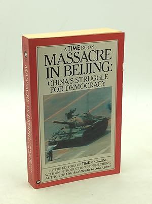 Image du vendeur pour MASSACRE IN BEIJING: China's Struggle for Democracy mis en vente par Kubik Fine Books Ltd., ABAA