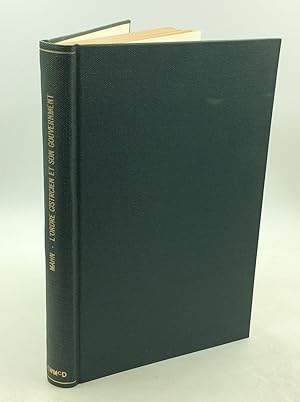 L'ORDRE CISTERCIEN ET SON GOUVERNEMENT: Des Origines au Milieu du XIIIe Siecle (1098-1265)