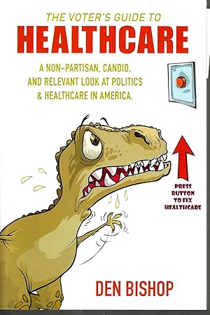 The Voter's Guide to Healthcare