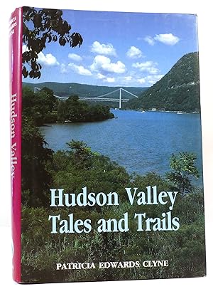 Seller image for HUDSON VALLEY TALES AND TRAILS for sale by Rare Book Cellar