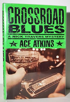 Imagen del vendedor de Crossroad Blues: A Nick Travers Mystery a la venta por Parigi Books, Vintage and Rare