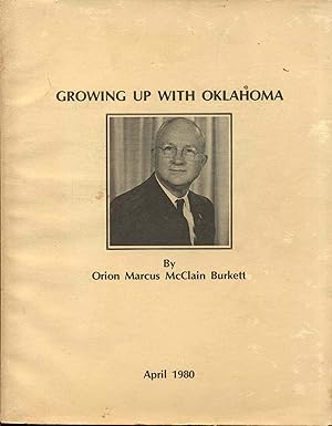 Seller image for Growing Up With Oklahoma for sale by Bookmarc's