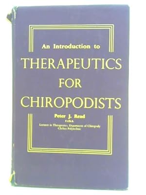 Seller image for An Introduction to Therapeutics for Chiropodists for sale by World of Rare Books