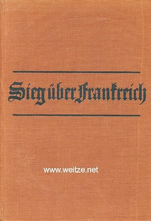 Seller image for Sieg ber Frankreich. for sale by Antiquariat Ehbrecht - Preis inkl. MwSt.