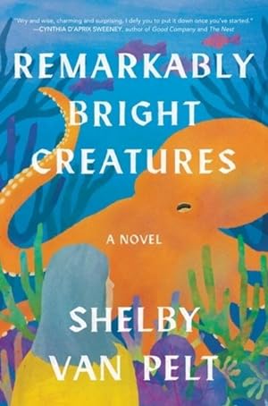 Seller image for Remarkably Bright Creatures for sale by Rheinberg-Buch Andreas Meier eK