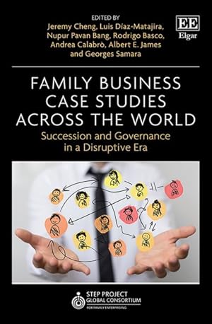 Imagen del vendedor de Family Business Case Studies Across the World : Succession and Governance in a Disruptive Era a la venta por GreatBookPrices