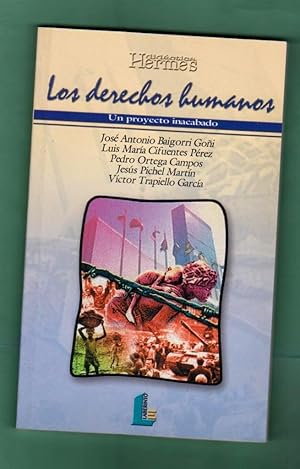 Seller image for LOS DERECHOS HUMANOS : un proyecto inacabado. for sale by Librera DANTE