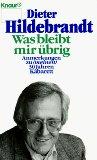 Was bleibt mir übrig : Anmerkungen zu (meinen) 30 Jahren Kabarett.