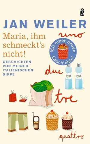Maria, ihm schmeckt's nicht! Geschichten von meiner italienischen Sippe | Der Bestseller von Jan ...
