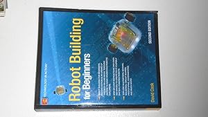 Seller image for Robot Building for Beginners, 2nd Edition (Technology in Action) for sale by Bookstore Brengelman