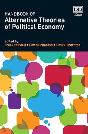 Imagen del vendedor de Handbook of Alternative Theories of Political Economy a la venta por GreatBookPrices