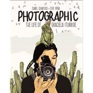 Image du vendeur pour Photographic The Life of Graciela Iturbide mis en vente par eCampus