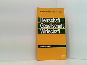 Bild des Verkufers fr Herrschaft - Gesellschaft - Wirtschaft. Geschichtsbetrachtung unter didaktischem Aspekt. Quellenband I + II zum Verkauf von Book Broker