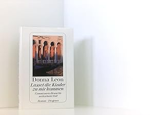 Seller image for Lasset die Kinder zu mir kommen: Commissario Brunettis sechzehnter Fall for sale by Book Broker