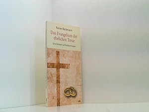 Seller image for Das Evangelium der ehelichen Treue: Eine Antwort auf Kardinal Kasper for sale by Book Broker