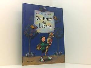 Der Ernst des Lebens