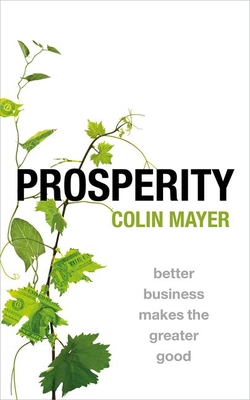 Seller image for Prosperity: Better Business Makes the Greater Good (Paperback or Softback) for sale by BargainBookStores